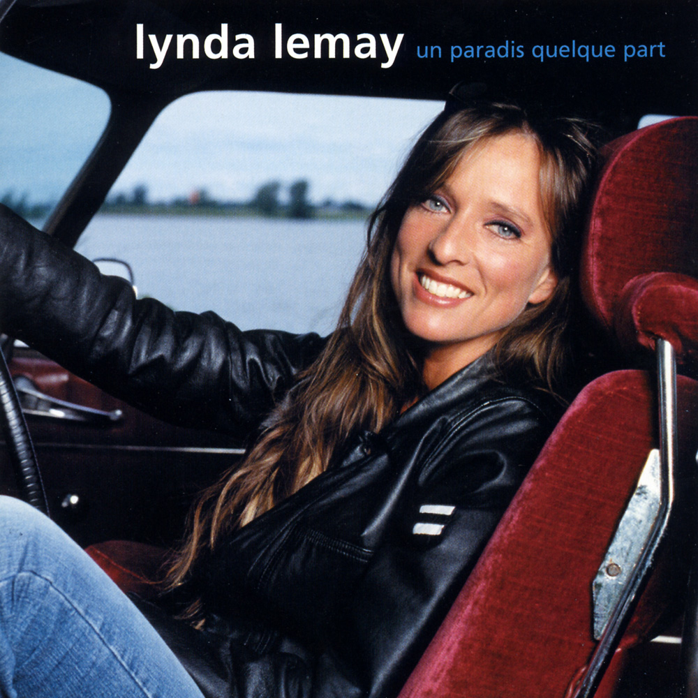 Album Un Paradis Quelque Part CD Lynda Lemay