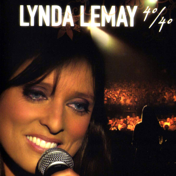 DVD Lynda Lemay 40/40