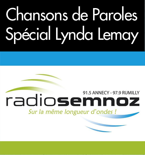 Lynda Lemay Chansons de Paroles sur Radio Semnoz Annecy