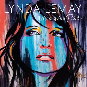Album Lynda Lemay - Il n'y a qu'un pas